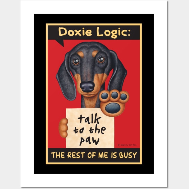 Dachshund talk to the paw Wall Art by Danny Gordon Art